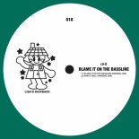 L0-G - Blame It on the Bassline