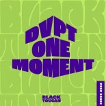 DVPT - One Moment