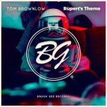 Tom Brownlow - Rupert's Theme (Extended Mix)