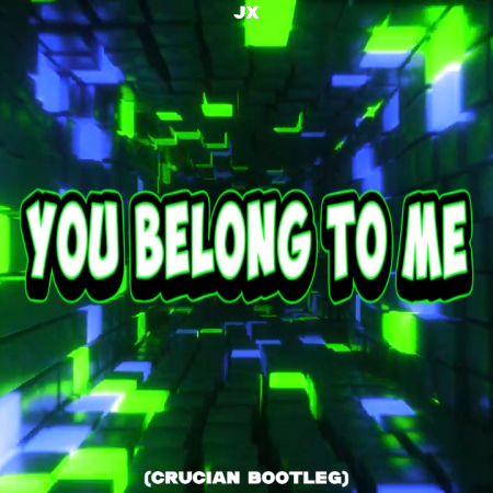 JX - You Belong To Me (Crucian Bootleg)