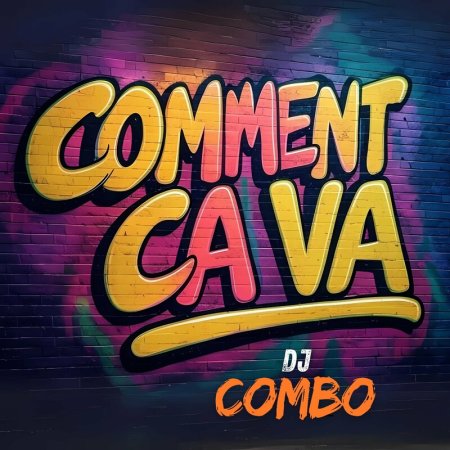 Comment Ca Va (Radio Mix)