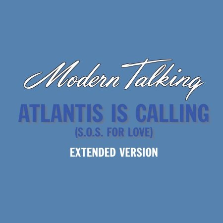 Modern Talking - Atlantis Is Calling (Extended Ultimix by DJSW Productions 2025 Re-Edit) 116 bpm