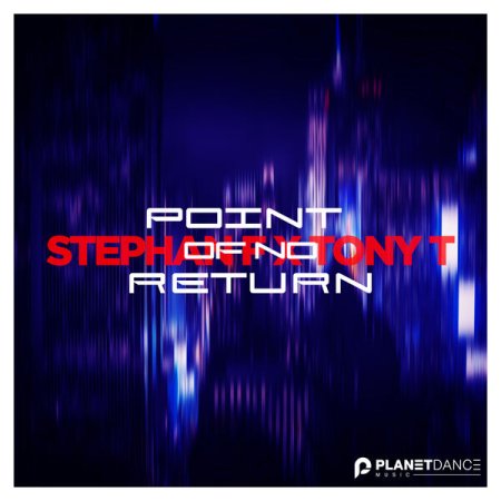 Stephan F & Tony T - Point of No Return