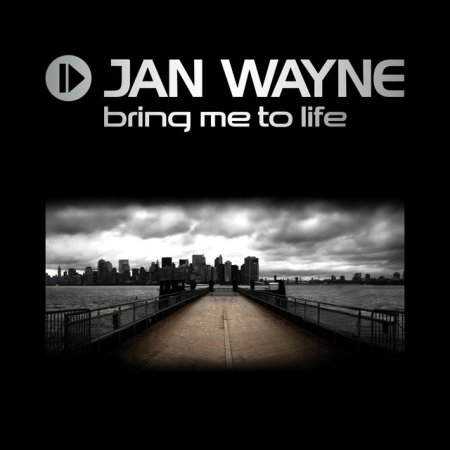 Jan Wayne - Bring Me To Life (Jan Van Bass-10 Remix)