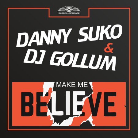 Danny Suko & DJ Gollum - Make Me Believe (Shinzo Hardstyle Extended Remix)