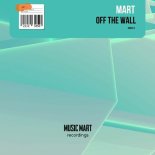 MarT - Off The Wall (Extended Mix)