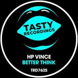 HP Vince - Better Think