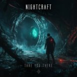 Nightcraft - Take You There (Original Mix)