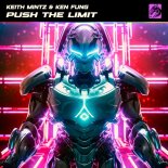 Keith Mintz & Ken Fung - Push The Limit (Extended Mix)