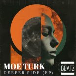 Moe Turk - Deeper Side (Groove Mix)