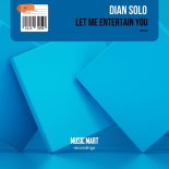 Dian Solo - Let Me Entertain You