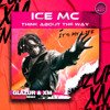 Ice Mc - Think About The Way (Glazur & XM Extended Remix)