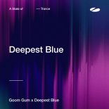 Goom Gum & Deepest Blue - Deepest Blue (Extended Mix)