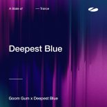 Goom Gum feat. Deepest Blue - Deepest Blue