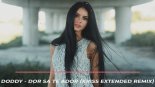 Doddy - Dor Sa Te Ador (Kriss Extended Remix)