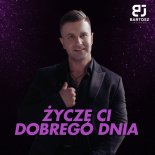 Bartosz Jagielski - Życzę Ci dobrego dnia