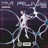 Jerome & Huts - I'm Alive (Extended Mix)