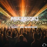 Paul Brugel Feat. MC Warrior - The Rhythm Of The Rave