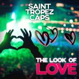 Saint Tropez Caps - The Look Of Love