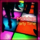 Maldox - Party Time (Original Mix)