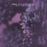 Robby East & ALLKNIGHT - Into The Flames
