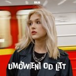 Blu - Umówieni od lat (Hudy John Remix)