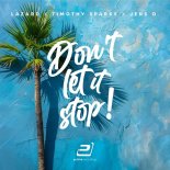 LAZARD & Timothy Sparks Feat. Jens O - Don't Let It Stop (Jens O. Remix Extended)