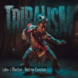 Luka J Master - Tribalism