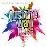 Schall & Landrock - Just the Way It Is