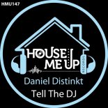 Daniel Distinkt - Tell the DJ (Extended Mix)