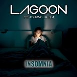 Lagoon Feat.. A.U.R.A. - Insomnia