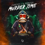 Phantom & Chapter V - Murder Time (Original Mix)