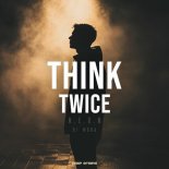 N.E.O.N, Di Mora - Think Twice
