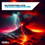 Bas Van Den Eijken vs Myde - The Katla Breathe Fire (Original Mix)