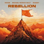 R3HAB & Michael Patrick Kelly Feat. Shaggy - Rebellion (Extended Mix)