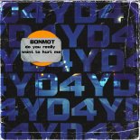 Bonmot - Do You Really Want To Hurt Me