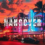 Whisk & MARK SNCHZ - Hangover (Extended Mix)