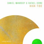 Daniel Wanrooy & Rafael Osmo - High Tide (Extended Mix)