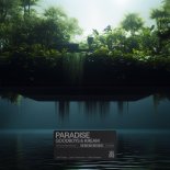 Goodboys & KREAM - Paradise (Extended Mix)