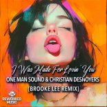 One Man Sound, Christian Desnoyers - I Was Made For Lovin' You (Brooke Lee Extended Mix)