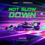 Invector - Not Slow Down