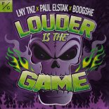 Boogshe & Paul Elstak Feat. LNY TNZ - Louder Is The Game (Extended Mix)