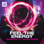Audiotricz & Justin J. Moore - Feel The Energy (Extended Mix)