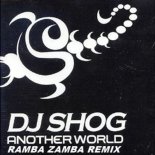 DJ Shog - Another World (Ramba Zamba Bigroom Remix) (Extended)