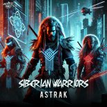 Astrak - Siberian Warriors (Extended)