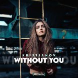 Kristianov - Without You