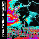 Collusion - THE FIRST STORM (Pro Mix)