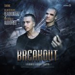 Headhunterz & Audiofreq - Breakout (Original Mix)