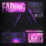 Merow Feat. Felix Samuel - Fading Lights