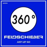 Feldschieber - Just Let Go
